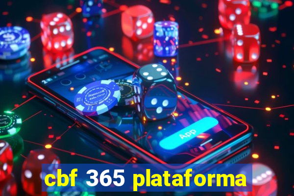 cbf 365 plataforma